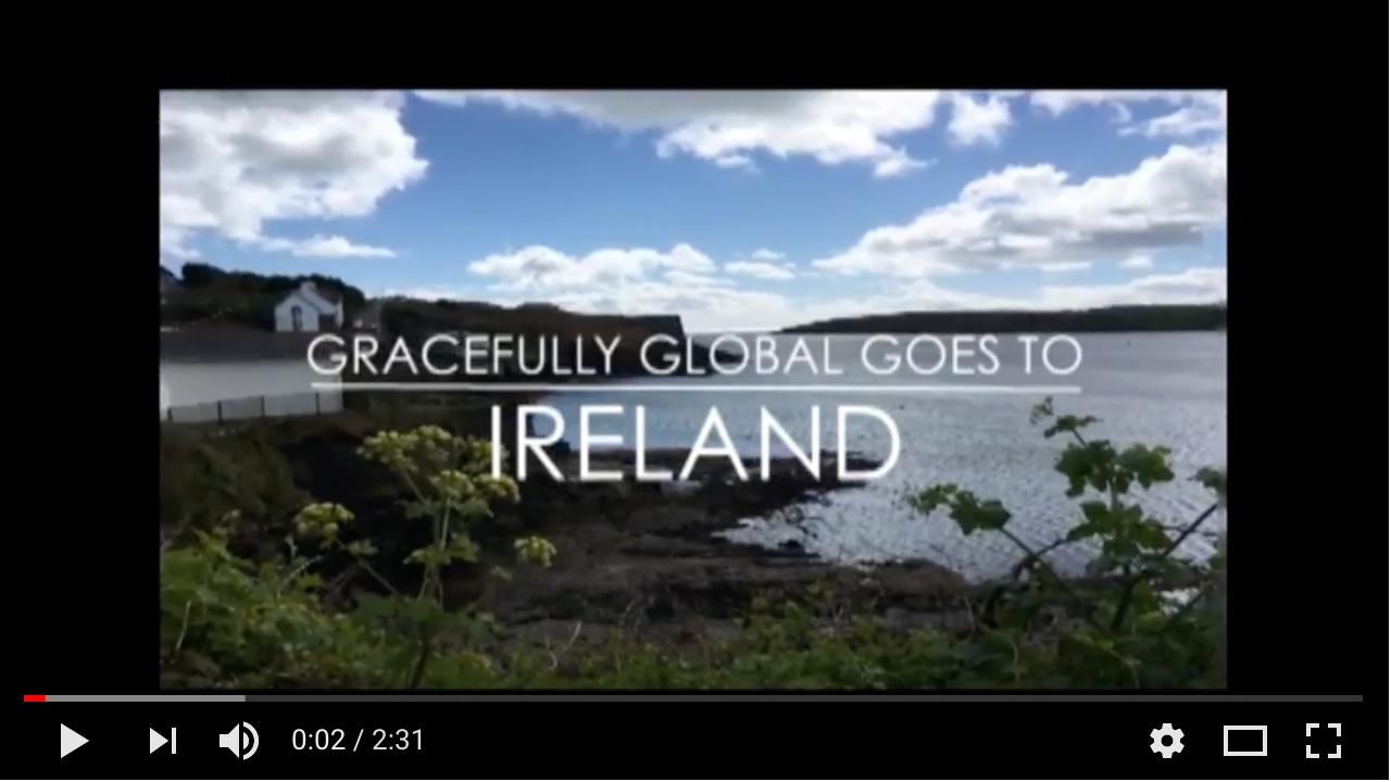 Vlog: Gracefully Global Goes to Ireland – A celebration of music on the Emerald Isle